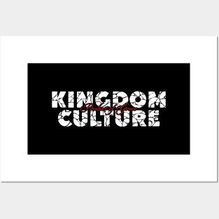 KINGDOM CULTURE PRODUCT OF GRACE Posters and Art